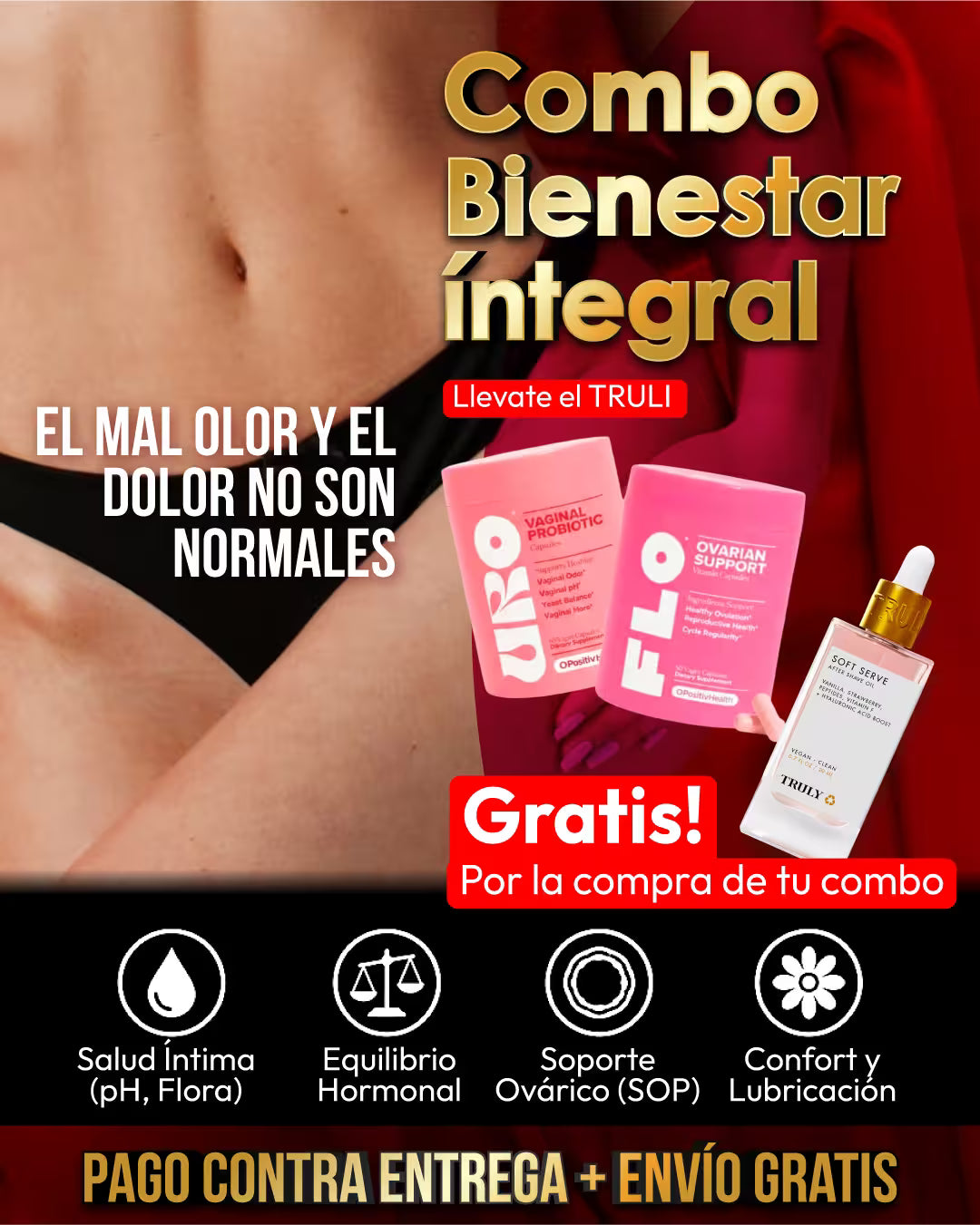 Combo Bienestar Íntimo Femenino URO + FLO + TRULY GRATIS