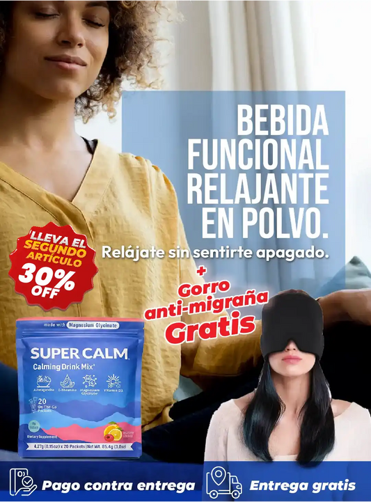 Super Calm + Gratis Gorro Antimigraña